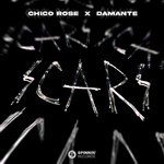 cover: Chico Rose|DAMANTE - Scars (Extended Mix)