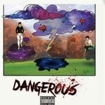 cover: CloutBoi TJ|TayRakks - Dangerous (Explicit)