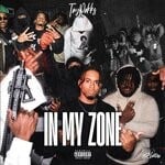 cover: TayRakks - In My Zone (Explicit)