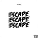 cover: TayRakks - Escape (Explicit)