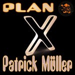 cover: Patrick Muller - Plan X