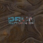 cover: Drun - Ruturn EP