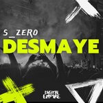 cover: S_Zer0 - Desmaye