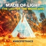 cover: Made Of Light - The Last Of The Mohicans