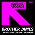 cover: Brother James - I Know That There's Love Here