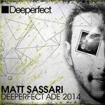 cover: Various - Deeperfect ADE 2014 (Compiled & Mixed by Matt Sassari)