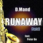 cover: D.Mand|Peter Be - Runaway (Part 2)