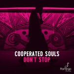 cover: Cooperated Souls - Don't Stop