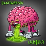 cover: Lickshot - Skattabrain