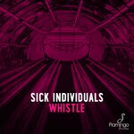 cover: Sick Individuals - Whistle