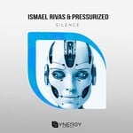 cover: Pressurized|Ismael Rivas - SILENCE