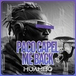 cover: Paco Capel - Me Back