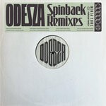 cover: ODESZA - Spinback Remixes