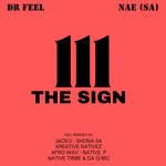 cover: Dr Feel|NAE (SA) - The Sign