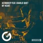 cover: AstroDeep|Charlie Quiet - My Heart