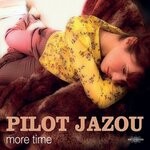 cover: Pilot Jazou - More Time