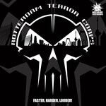 cover: Rotterdam Terror Corps - Faster, Harder, Louder!