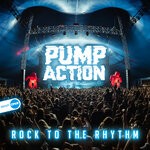 cover: Pump Action - Rock To The Rhythm