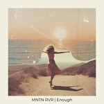 cover: MNTN RVR - Enough