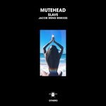 cover: Mutehead - Slave (Jacob Ireng Remixes)