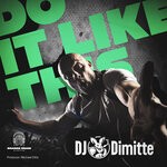 cover: Dmitriy Dimitte - Do It Like This