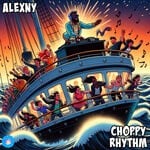 cover: Alexny - Choppy Rhythm