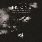 cover: Tr-One - End Of The Wick