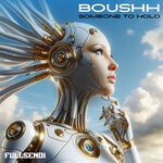 cover: Boushh - Someone To Hold