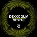 cover: Dexxx Gum - Vespas