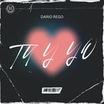 cover: Dario Rego - Tu Y Yo