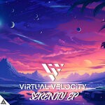 cover: Virtual Velocity - Serenity EP