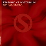 cover: Etasonic|Mystairium - Opressive Heat