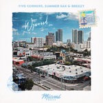 cover: Breezy|summer sax|Five Corners - Wynwood