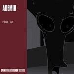 cover: Ademir - I'll Be Fine