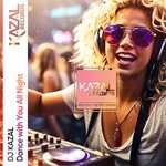 cover: DJ Kazal - Dance With You All Night