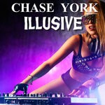 cover: Chase York - Illusive