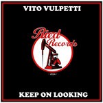 cover: Vito Vulpetti - Keep On Looking