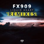 cover: FX909 - Liquid Heart Remixes