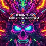 cover: Neuroattack - Beat Em To The Ground