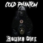 cover: Cold Phantom - Round One