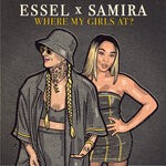 cover: ESSEL|Samira - Where My Girls At? (Club Dub Extended)