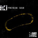 cover: Prince Vulcano - Tubular