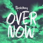 cover: Goldkay - Over Now