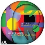 cover: Jay Hill|Aquarius Heaven - Still Baking