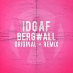 cover: Bergwall - IDGAF