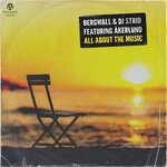 cover: AKERLUND|BERGWALL|DJ Strid - All About The Music