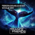 cover: Reborn Sound System - Whale Cry