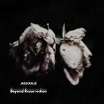 cover: Jassouille - Beyond Resurrection