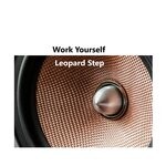 cover: Leopard Step - Work Yourself