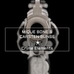 cover: Carsten Bunse|Mique Bone - Crime Elements